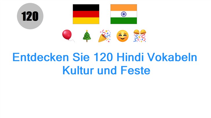 Entdecken Sie 120 Hindi Vokabeln: Kultur und Feste
